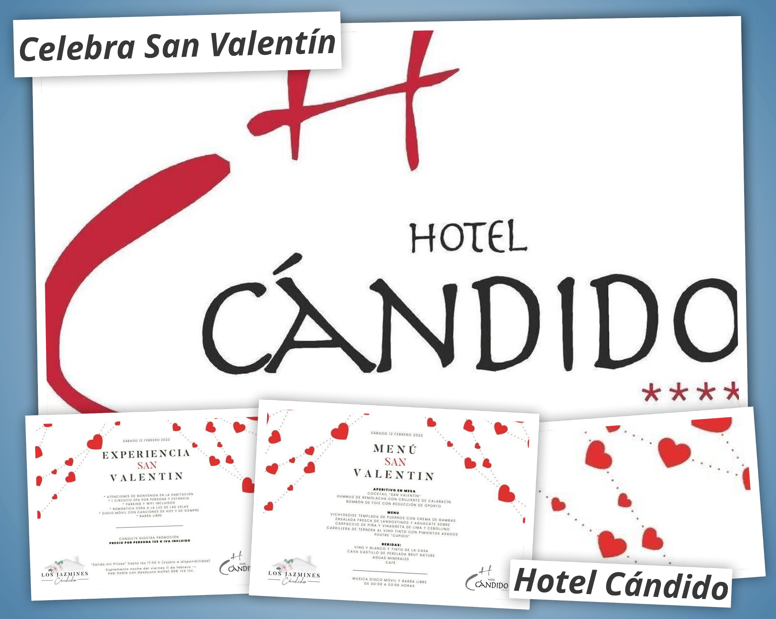 El Hotel Cándido celebra San Valentín El Hotel Cándido celebra San Valentín