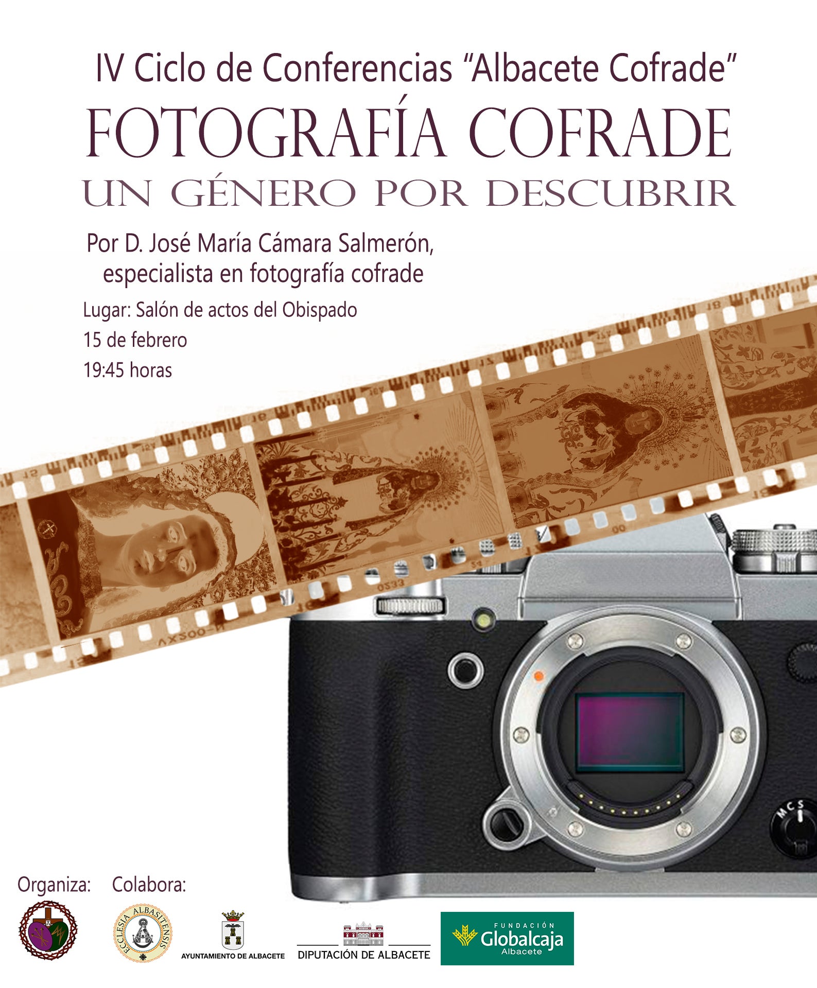 La fotografía en la Semana Santa, protagonista de la próxima conferencia del ciclo “Albacete cofrade" La fotografía en la Semana Santa, protagonista de la próxima conferencia del ciclo “Albacete cofrade"