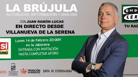 Hoy 'La Brújula' con Juan Ramón Lucas desde La Jabonera de Villanueva de la Serena Hoy 'La Brújula' con Juan Ramón Lucas desde La Jabonera de Villanueva de la Serena