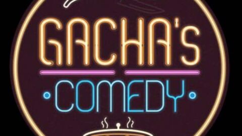 Gachas Comedy