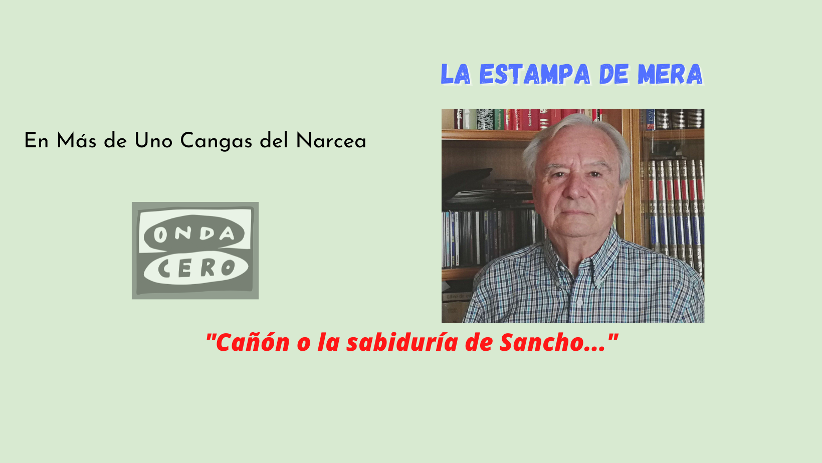 Cañón o la sabiduría de Sancho... Cañón o la sabiduría de Sancho...