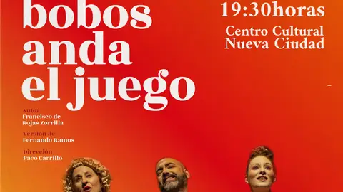 'Entre bobos anda el juego' el sábado en el Centro Cultural Alcazaba 'Entre bobos anda el juego' el sábado en el Centro Cultural Alcazaba