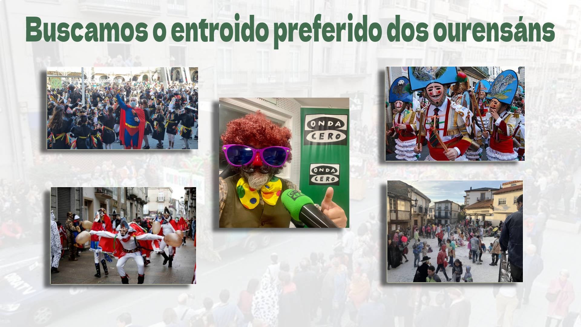 Vota a tu entroido favorito de la provincia de Ourense Vota a tu entroido favorito de la provincia de Ourense