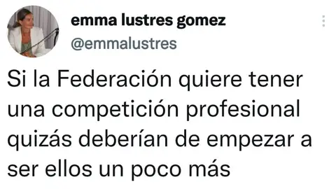 Tuit de Emma Lustres La consejera del Dépor criticó a la Federación por la ausencia de VAR en 1 Federación