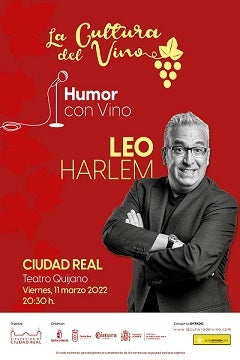 Este viernes se inicia "La Cultura del Vino" con el humorista Leo Harlem Este viernes se inicia "La Cultura del Vino" con el humorista Leo Harlem