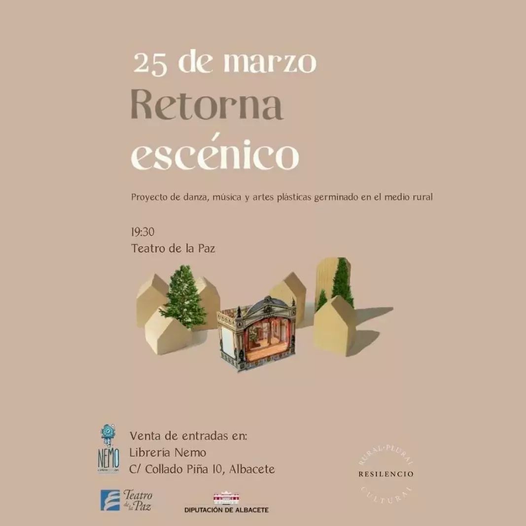 El espectáculo “Retorna escénico” llega a Albacete con una propuesta de danza, música y artes plásticas El espectáculo “Retorna escénico” llega a Albacete con una propuesta de danza, música y artes plásticas