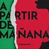 A partir de mañana A partir de mañana