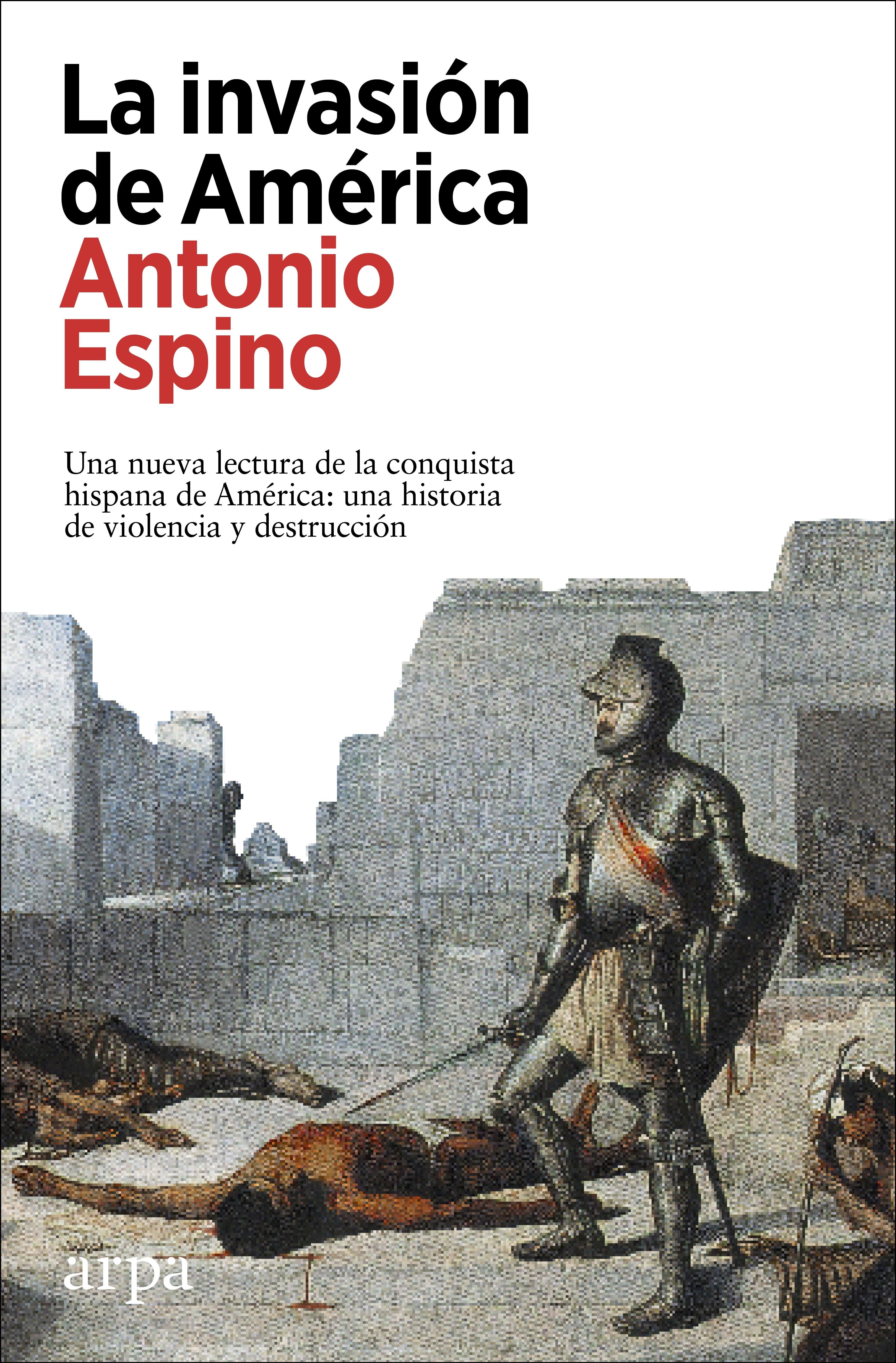 Va ser una conquesta o una invasió la d'Amèrica? Va ser una conquesta o una invasió la d'Amèrica?