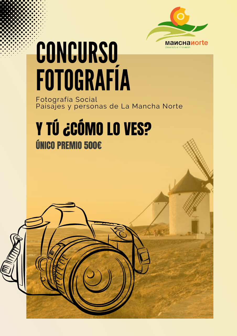 El grupo de desarrollo local Mancha Norte presenta un concurso fotográfico El grupo de desarrollo local Mancha Norte presenta un concurso fotográfico