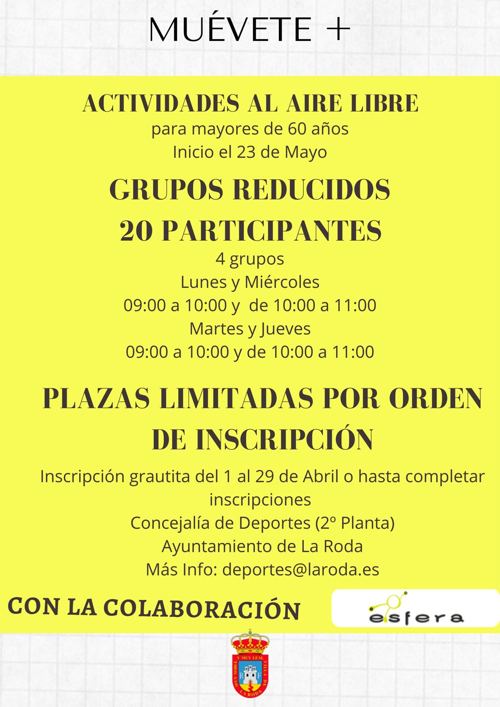 Si tienes más de 60 años , vives en La Roda y quieres hacer deporte, tu programa se llama Muévete + Si tienes más de 60 años , vives en La Roda y quieres hacer deporte, tu programa se llama Muévete +