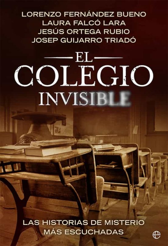 El Colegio Invisible 2x109: Historia oculta, intraterrestres, coindicencias imposibles, ooparts… ECI, el libro El Colegio Invisible 2x109: Historia oculta, intraterrestres, coindicencias imposibles, ooparts… ECI, el libro