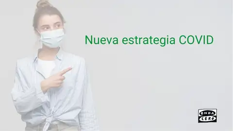 Nueva estrategia de vigilancia Covid Nueva estrategia de vigilancia Covid