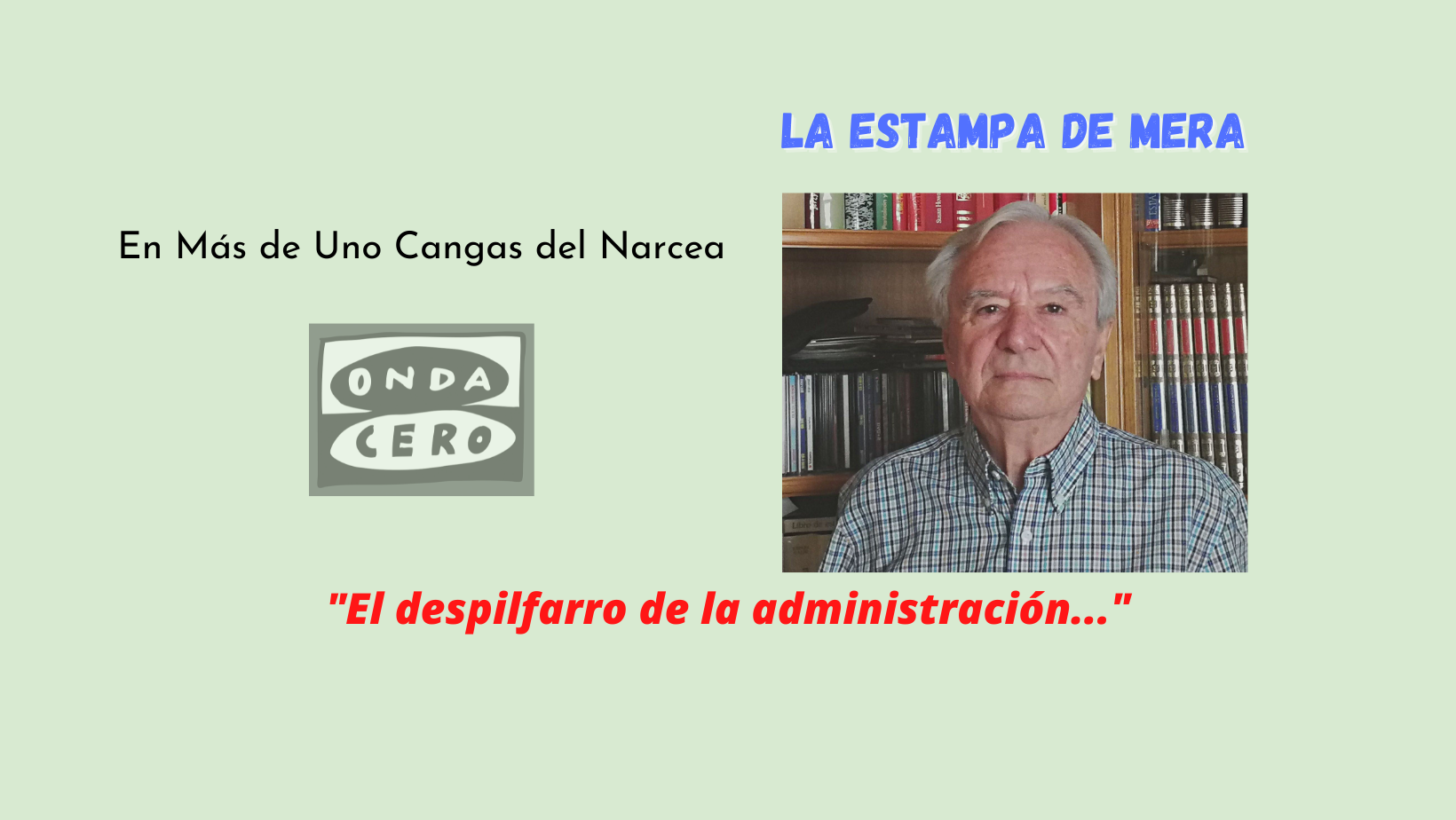 El despilfarro de la Administración... El despilfarro de la Administración...