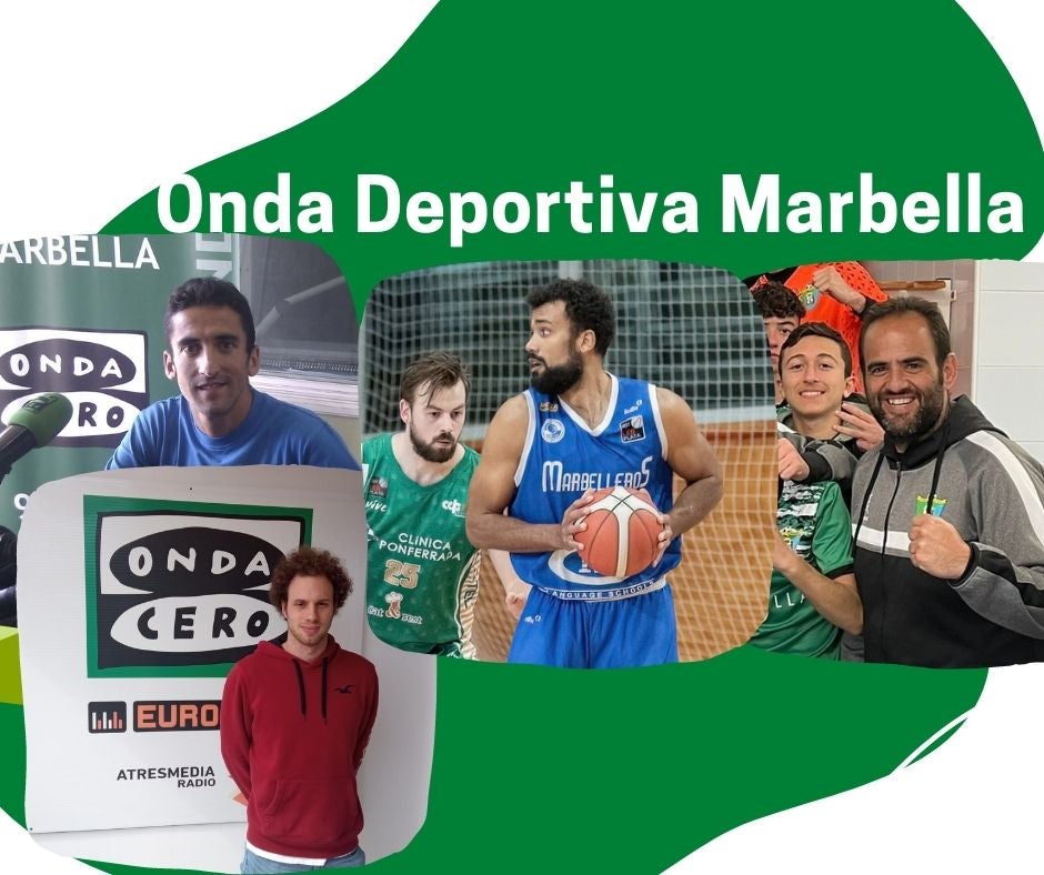 Onda Deportiva Marbella, miércoles 6 de abril de 2022 Onda Deportiva Marbella, miércoles 6 de abril de 2022