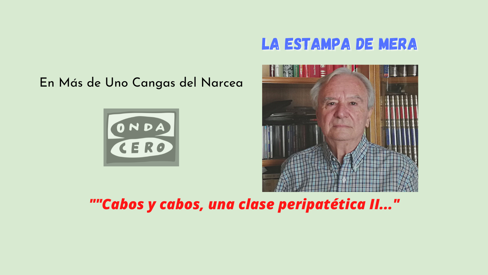 Cabos y cabos. Una clase peripatética (parte II) Cabos y cabos. Una clase peripatética (parte II)