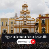 Directo Semana Santa Sevilla 