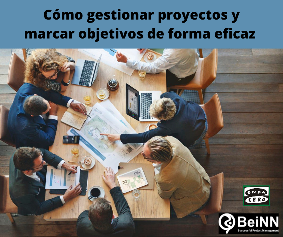 PODCAST | Cómo gestionar proyectos y marcar objetivos de forma eficaz PODCAST | Cómo gestionar proyectos y marcar objetivos de forma eficaz