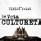 La Veta Cultureta de Carlos Zumer La Veta Cultureta de Carlos Zumer