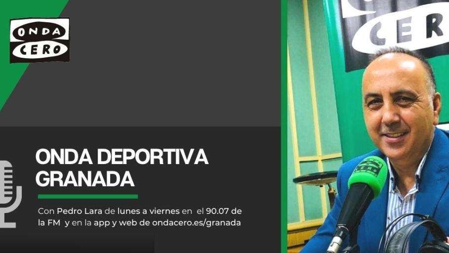 Pedro Lara | Onda Deportiva Granada