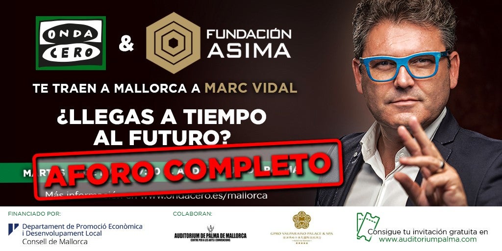 Fundación ASIMA y Onda Cero te traen a Mallorca a Marc Vidal. Fundación ASIMA y Onda Cero te traen a Mallorca a Marc Vidal.