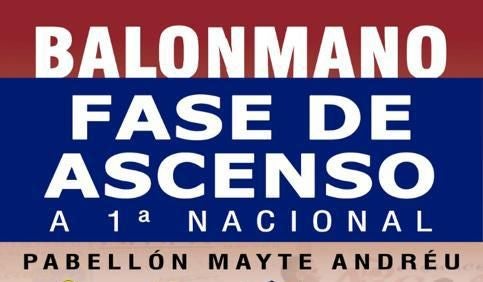 Almoradí acoge este próximo fin de semana la fase de ascenso a 1ª Nacional de Balonmano Almoradí acoge este próximo fin de semana la fase de ascenso a 1ª Nacional de Balonmano