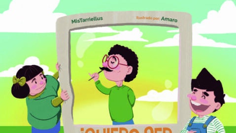 "&iexcl;Quiero ser como t&uacute;!", libro de MisTarriellus