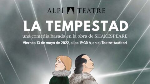 Alp&iacute; Teatro presenta 'La Tempestad' a beneficio de AFEM y &Aacute;GORA.