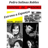 Prisma Quartet estrena en Benidorm la obra 'Cuentos de Pandemia' de Pedro Salinas.
