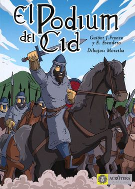 "El podium del Cid" de Eduardo Escudero "El podium del Cid" de Eduardo Escudero