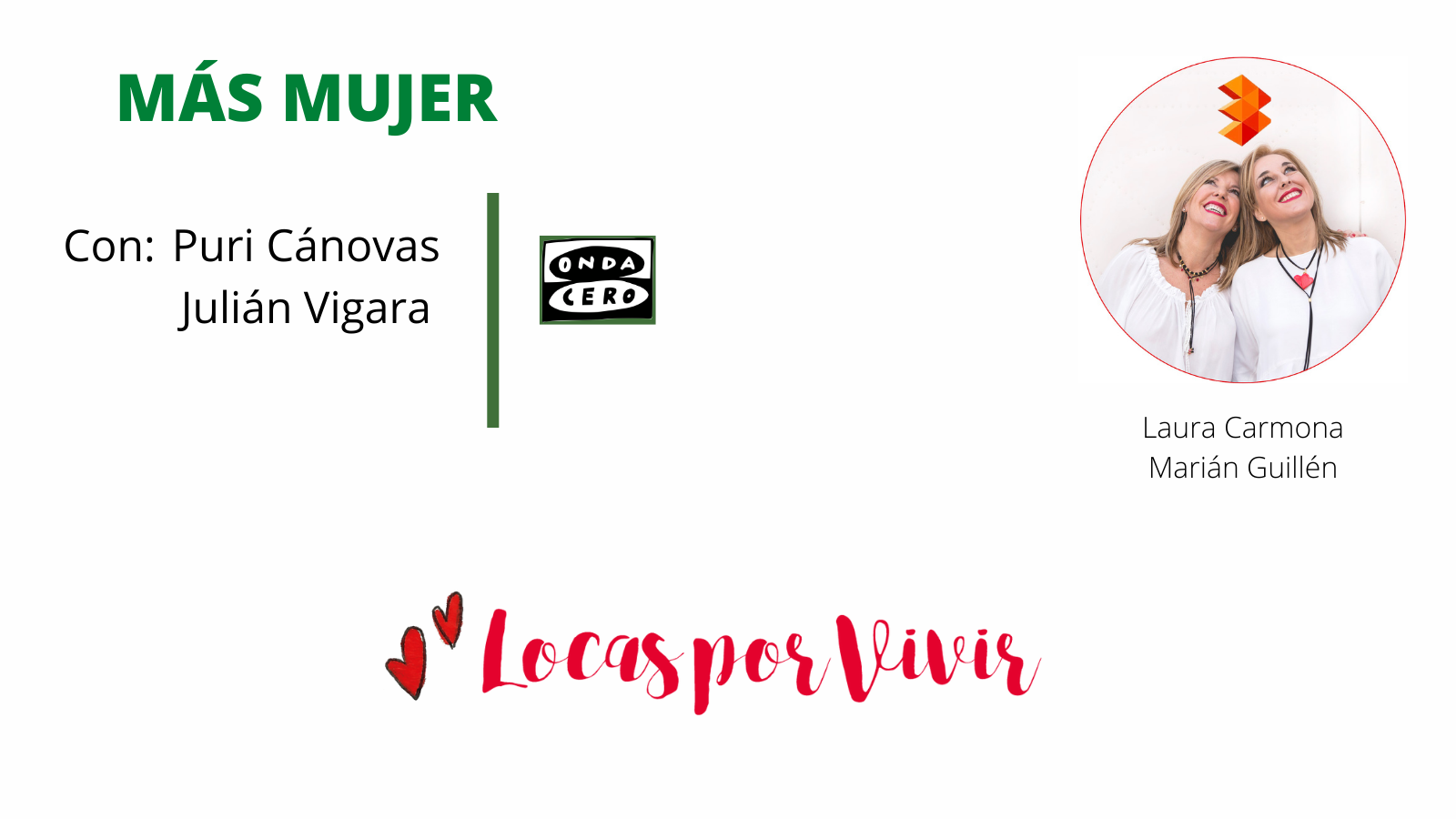 Más Mujer: Laura Carmona y Marián Guillén, autoras de Locas por vivir Más Mujer: Laura Carmona y Marián Guillén, autoras de Locas por vivir