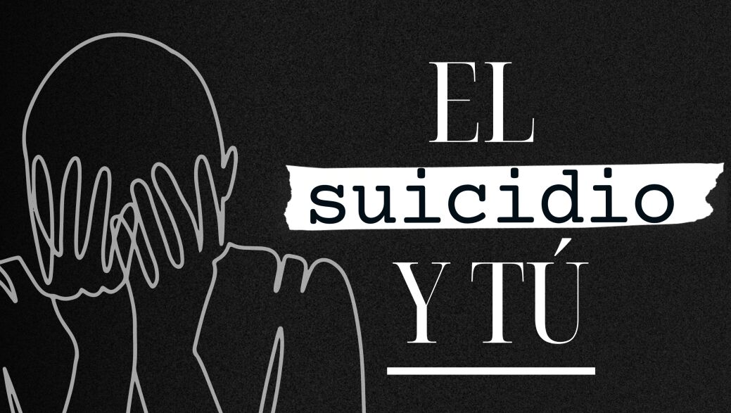 El suicidio y t&uacute;