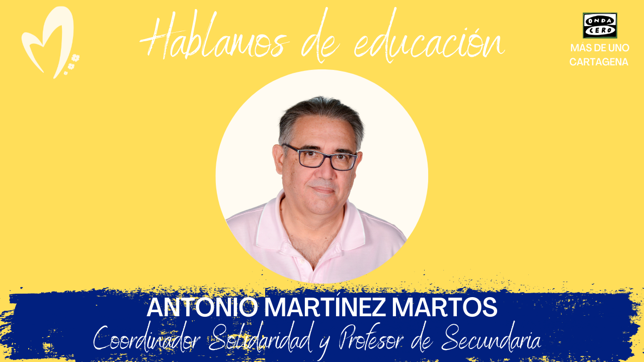 "Hablamos de Educación", con Colegio Maristas Cartagena "Hablamos de Educación", con Colegio Maristas Cartagena