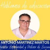 Hablamos de Educación, con Antonio Martínez Martos