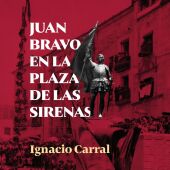 libro ‘Juan Bravo en la Plaza de Las Sirenas’ 