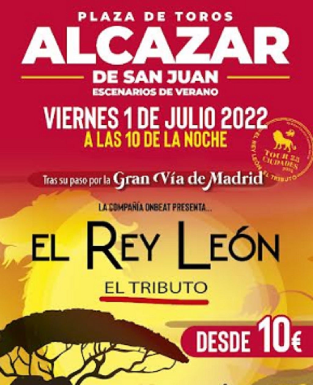 El Rey León llega esta noche a Alcázar de San Juan El Rey León llega esta noche a Alcázar de San Juan