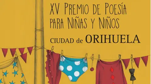 XV Premio internacional de poesia para niños y niñas "Ciudad de Orihuela" xv