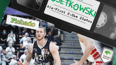 Se hace oficial el fichaje de Dylan Osetkowski