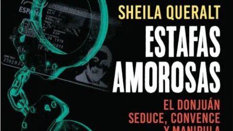 Sheila Queralt estafas amorosas