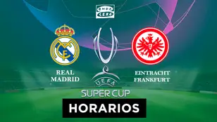 Real Madrid - Eintracht de Frankfurt: fecha, horario y cómo ver en directo la Supercopa de Europa