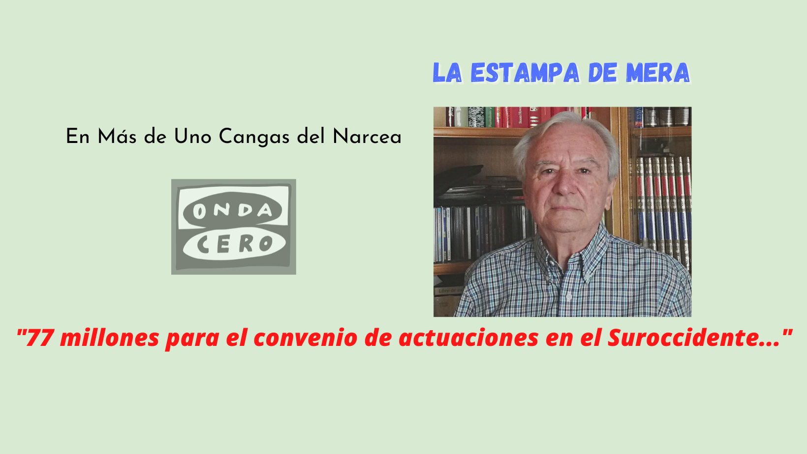 77 millones para el convenio de actuaciones en el Suroccidente 77 millones para el convenio de actuaciones en el Suroccidente