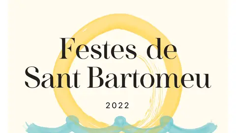 Festes de Sant Bartomeu 2022