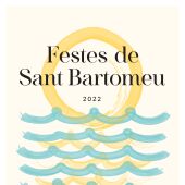 Festes de Sant Bartomeu 2022