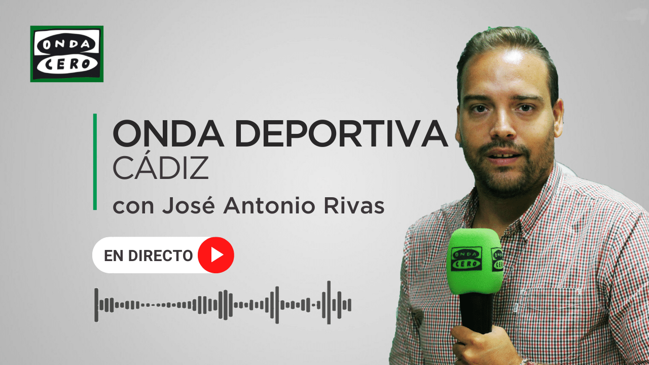 Onda Deportiva Cádiz, 19/09/2022 Onda Deportiva Cádiz, 19/09/2022