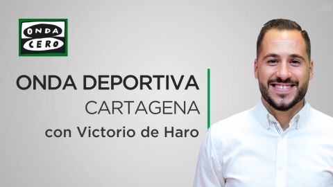 ONDA DEPORTIVA CARTAGENA - VICTORIO DE HARO ONDA DEPORTIVA CARTAGENA - VICTORIO DE HARO