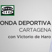 ONDA DEPORTIVA CARTAGENA - VICTORIO DE HARO