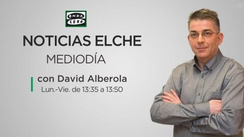 Noticias Elche Mediodía se emite de lunes a viernes de 13:35 a 13:50 horas.