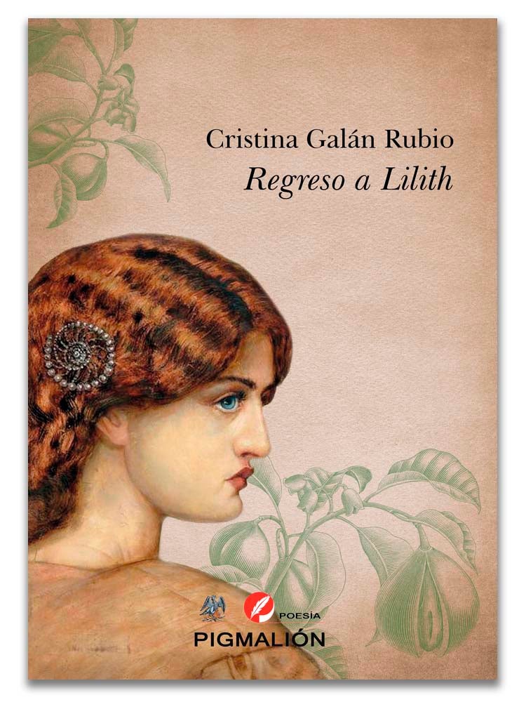 Cristina Galán Rubio presenta hoy "Regreso a Lilith" Cristina Galán Rubio presenta hoy "Regreso a Lilith"