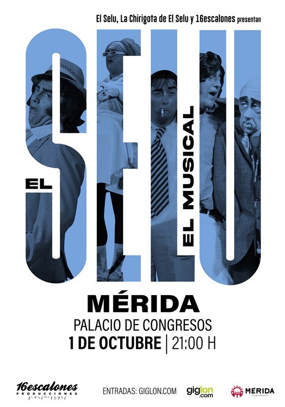 El musical 'El Selu' estará en el Palacio de Congresos de Mérida el 1 de octubre El musical 'El Selu' estará en el Palacio de Congresos de Mérida el 1 de octubre