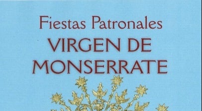 Actividades organizadas para rendir homenaje a la Virgen de Monserrate durante las fiestas patronales Actividades organizadas para rendir homenaje a la Virgen de Monserrate durante las fiestas patronales