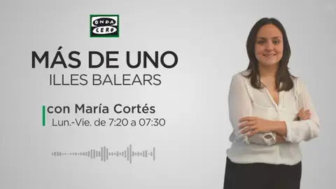 María Cortés Más de Uno Illes Balears. Noticias